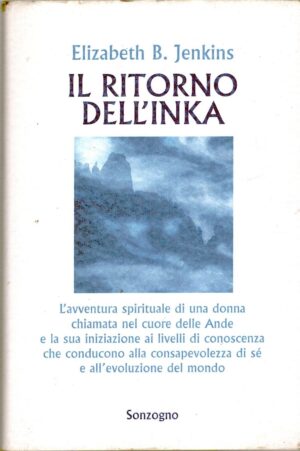 Il ritorno dell'inka di Jenkins, Elizabeth ed. Sonzogno