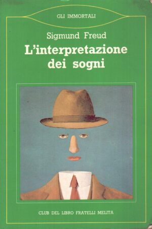 L'interpretazione dei sogni di Sigmund Freud ed. Fratelli Melita Club del Libro