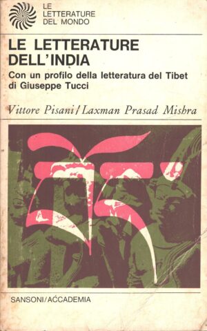 Le letterature dell'India di Pisani e Mishra - Letterature del Mondo (vol. 36) ed. Sansoni Accademia