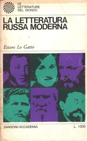La letteratura Russa Moderna di Lo Gatto - Letterature del Mondo (vol. 20) ed. Sansoni Accademia