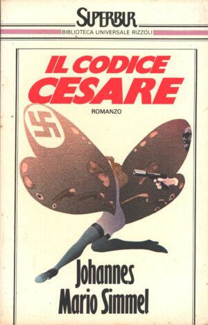 Il codice Cesare di Simmel, Johannes M. ed. Rizzoli
