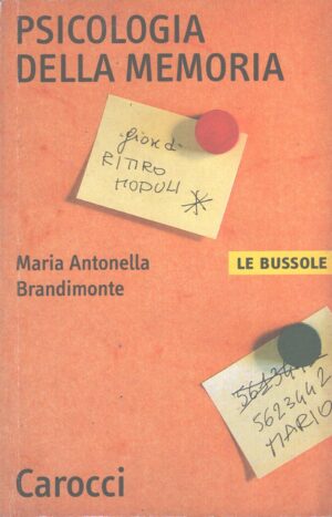 Psicologia della memoria di Brandimonte, Maria Antonella ed. Carocci