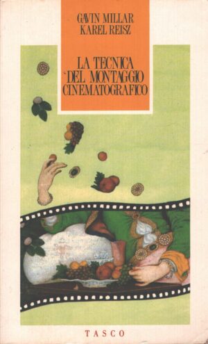 La tecnica del montaggio cinematografico di Millar e Reisz ed. SugarCo