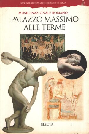 Palazzo Massimo alle Terme di Sapelli, Marina ed. Electa