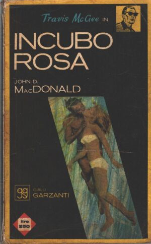 Incubo rosa di John D. MacDonald ed. Garzanti
