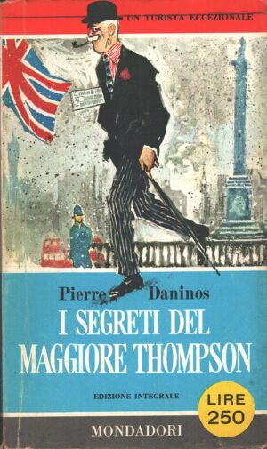 I segreti del maggiore Thompson di Pierre Daninos ed. Mondadori