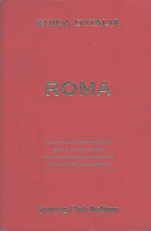 Roma di AA.VV. - Guida d'Italia ed. Touring Club Italiano
