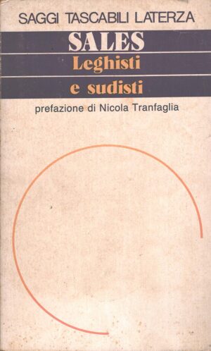 Leghisti e sudisti di Sales, Isaia ed. Laterza