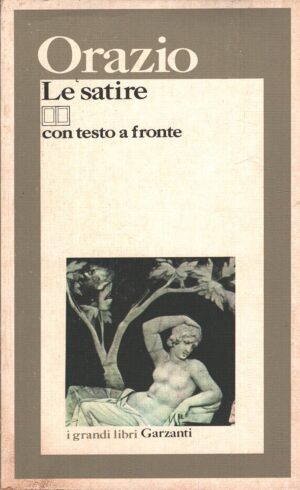 Le Satire di Orazio ed. Garzanti