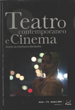 Teatro contemporaneo e cinema n. 4 - Ottobre 2009 di Gianfranco Bartalotta ed. Pagine