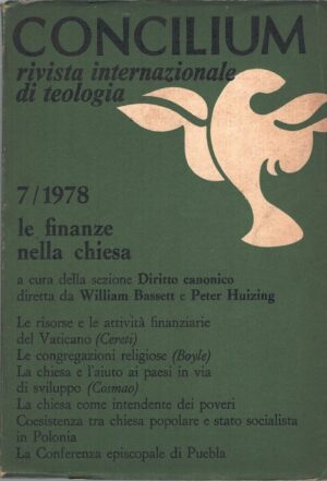 Rivista Internazionale di Teologia Concilium n. 7 - 1978 (Le finanze della Chiesa) ed. Editrice Queriniana