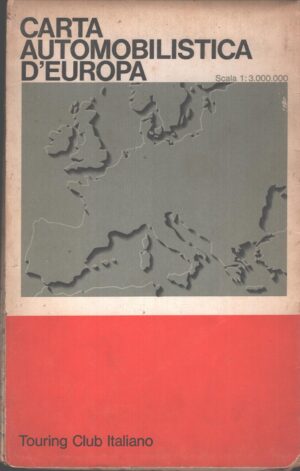 Carta Automobilistica d'Europa - Scala 1:3.000.000 ed. Touring Club Italiano