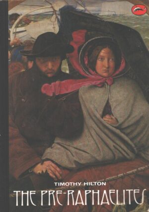 The Pre-Raphaelites di Hilton, Timothy - In Inglese ed. Thames & Hudson