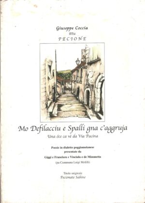 Mo defilacciu e spalli gna c'aggrja (Pecionate Sabine) di Giuseppe Coccia ittu Pecione ed. Tipografia Romana