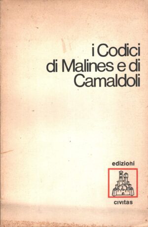 I Codici di Malines e di Camaldoli di AA.VV. ed. Civitas
