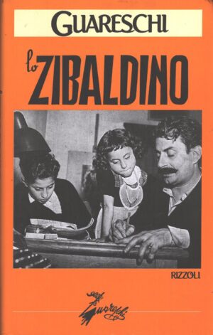 Lo zibaldino di Guareschi, Giovannino ed. Rizzoli (1997)