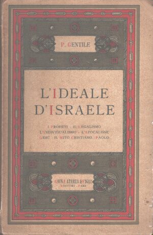 L'ideale d'Israele di Gentile, Panfilo ed. Laterza (1931)