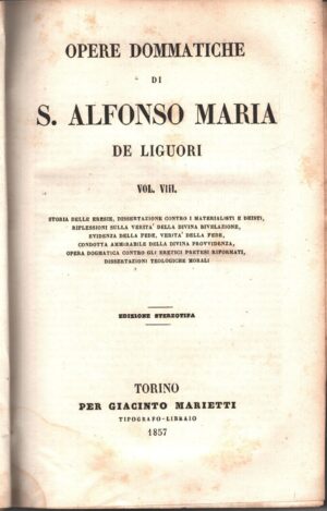 Opere dommatiche (vol. 8) di S. Alfonso Maria de Liguori ed. Marietti (1857)