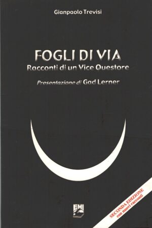 Fogli di via di Trevisi, Gianpaolo ed. EMI