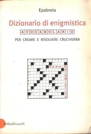 Dizionario di enigmistica di Epabreta ed. Baldini & Castoldi