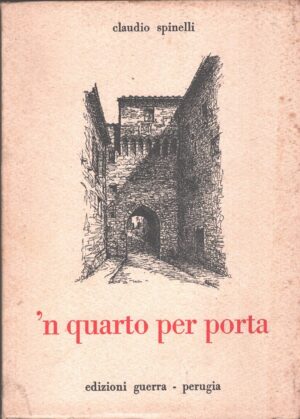 'N quarto per porta di Spinelli Claudio ed. Guerra (1989)