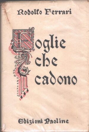 Foglie che cadono di Rodolfo Ferrari ed. Paoline (1952)