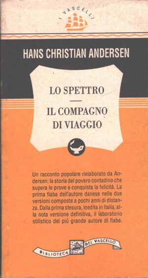 Lo spettro - Il compagno di viaggio di Andersen, Hans Christian - Biblioteca del Vascello n. 12 ed. Robin