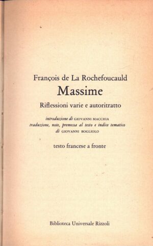 Massime Riflessioni varie e autoritratto di Francois de La Rochefoucauld ed. Rizzoli (1980)