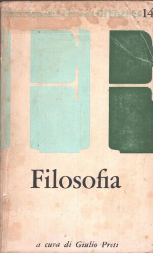 Filosofia a cura di Preti, Giulio ed. Feltrinelli (1970)