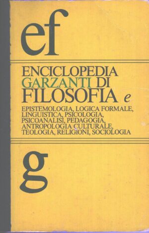 Enciclopedia Garzanti di Filosofia di AA.VV. ed. Garzanti (1988)