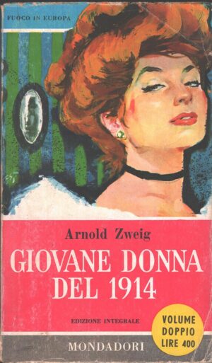 Giovane donna del 1914 di Arnold Zweig ed. Mondadori
