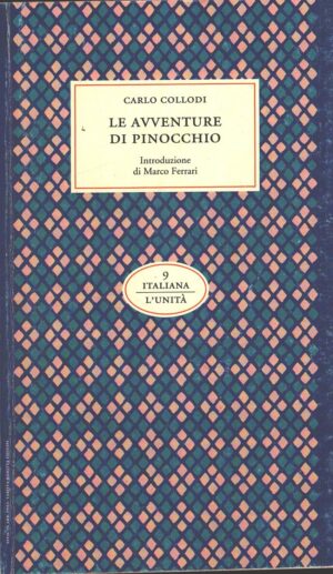Le avventure di Pinocchio di Carlo Collodi ed. L'Unità