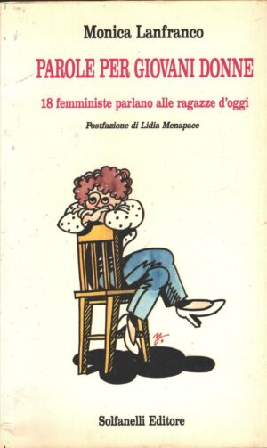 Parole per giovani donne di Monica Lanfranco ed. Solfanelli