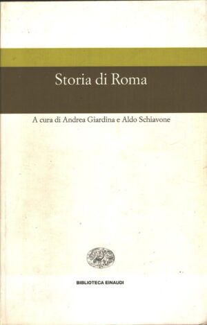 Storia di Roma a cura di Giardina e Schiavone ed. Einaudi