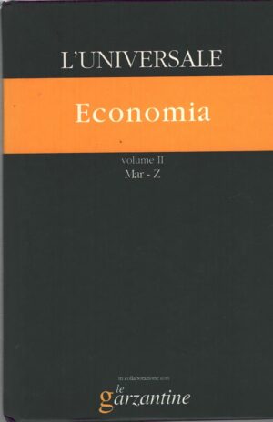 Economia (vol. 2) Mar-Z - L'Universale n. 20 ed. Il Giornale