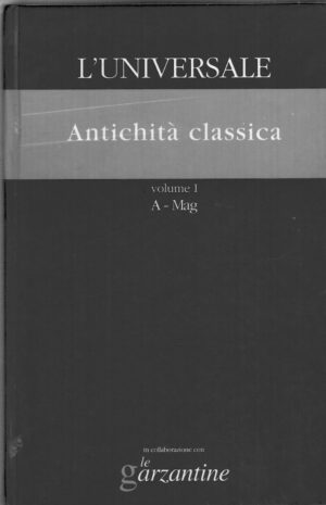 Antichità classica (vol. 1) A-Mag - L'Universale n. 16 ed. Il Giornale