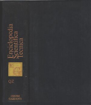 Enciclopedia Scientifica Tecnica (vol. 3) Q-Z ed. Garzanti (1972)