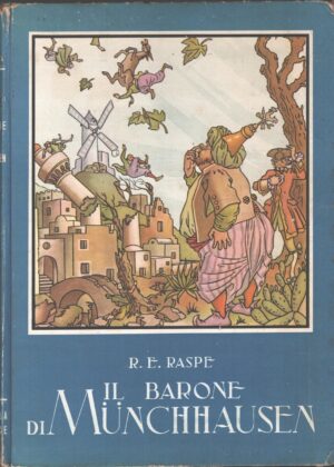 Le avventure del Barone di Munchhausen di R. E. Raspe ed. La Scuola (1957)