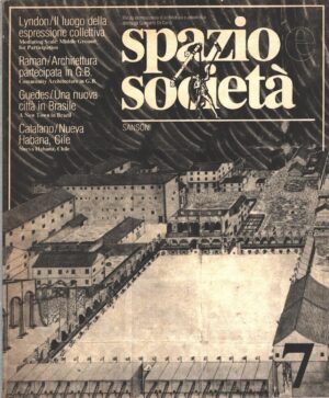 Rivista Spazio e Società n. 7 - Settembre 1979 ed. Sansoni