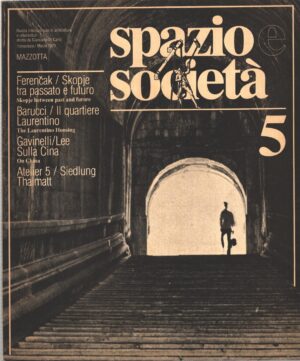 Rivista Spazio e Società n. 5 - Marzo 1979 ed. Mazzotta