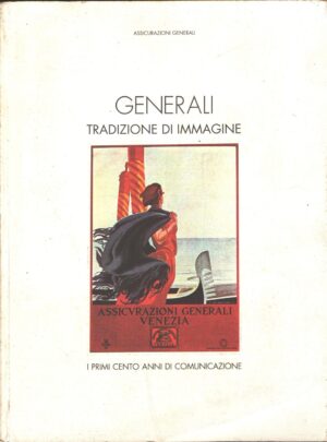 Generali Tradizione di immagine di AA.VV. ed. Assicurazioni Generali