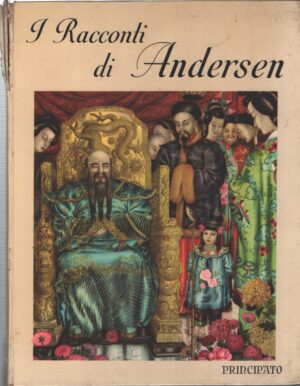 I racconti di Andersen - Illustraz. di Davanzo ed. Principato