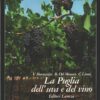 La puglia dell'uva e del vino di Buonassisi, Del Monaco e Liuni ed. Laterza