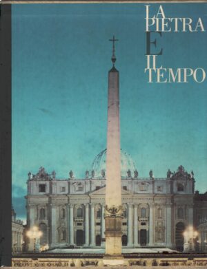 La pietra e il tempo (2 volumi) a cura di Alfredo Maria Pergolizzi ed. Silvana