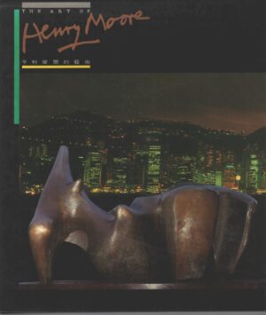 The art of Henry Moore di AA.VV. - In Inglese e Giapponese ed. Urban Council