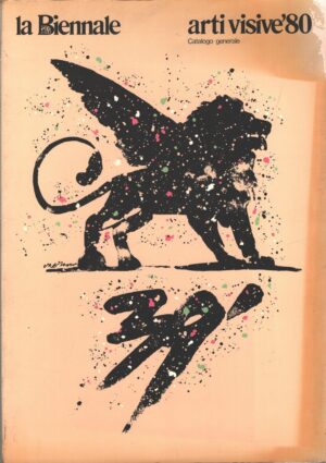 Arti Visive '80 - Catalogo Generale di AA.VV. ed. La Biennale di Venezia