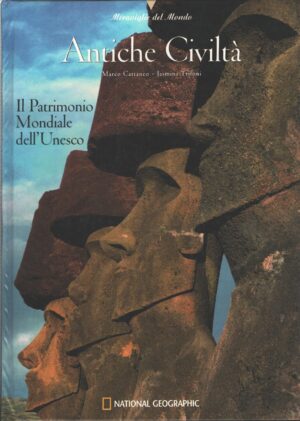 Antiche civiltà - Meraviglie del Mondo (vol. 2) di Cattaneo e Trifoni ed. National Geographic