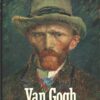 Vincent Van Gogh a cura diVan Heugten, Frezzotti e Pagnotta ed. Mondadori De Luca