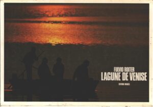 Lagune de Venise di Fulvio Roiter - In Francese ed. Menges