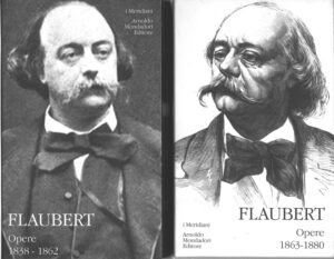 Flaubert Opere 1838-1880 (2 volumi) di Flaubert, Gustave - I Meridiani n. 38-39 ed. Mondadori (Versione da edicola)
